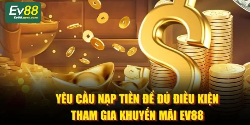 Khuyến Mãi EV88 - Tham Gia Ngay Nhận Thưởng Liền Tay Những điều cần biết để cược thủ nhận khuyến mãi nhà cái tốt nhất.